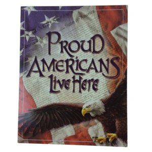 Proud Americans Live Here Metal Tin Sign Picture Patriotic Eagle Wall Decor